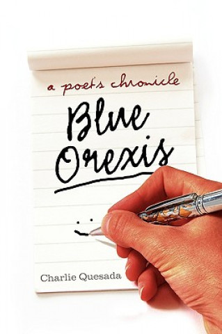 Kniha Blue Orexis Charlie Quesada