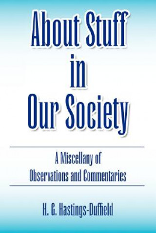 Libro About Stuff in Our Society H G Hastings-Duffield