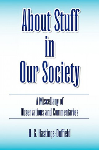 Libro About Stuff in Our Society H G Hastings-Duffield