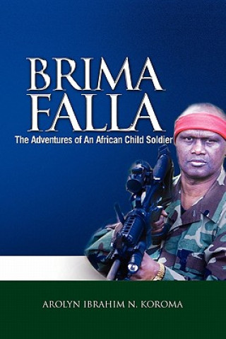 Könyv Brima Falla Ibrahim Arolyn N Koroma