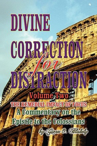 Carte Divine Correction for Distraction Volume II Given O Blakely