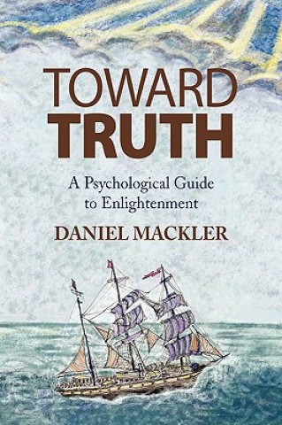 Kniha Toward Truth Daniel Lcsw Mackler