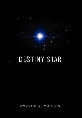 Carte Destiny Star Dwayne A Morgan