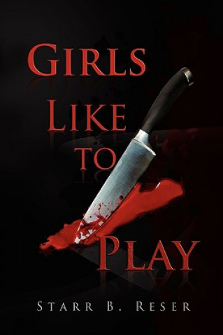 Livre Girls Like to Play Starr Reser