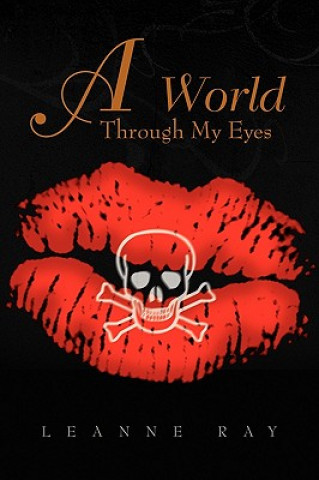 Könyv World Through My Eyes Leanne Ray