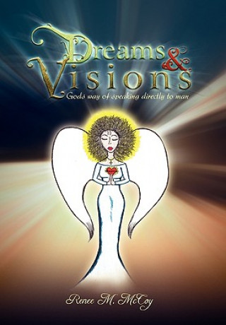 Kniha Dreams & Visions Renee M McCoy