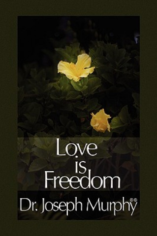 Buch Love Is Freedom Murphy