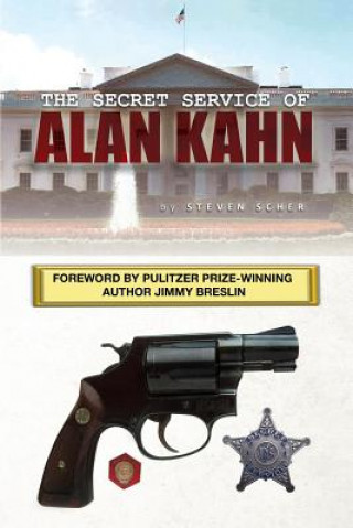 Livre Secret Service of Alan Kahn Steven Scher