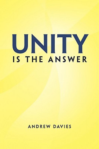 Knjiga Unity Is the Answer Davies