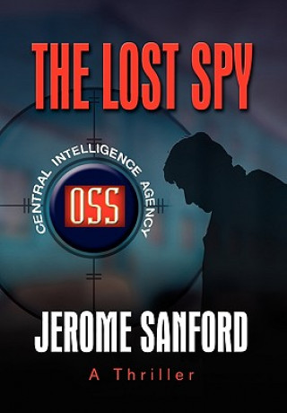 Książka Lost Spy Jerome Sanford