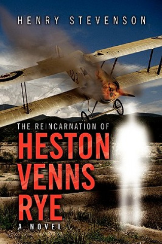 Knjiga Reincarnation of Heston Venns Rye Henry Stevenson