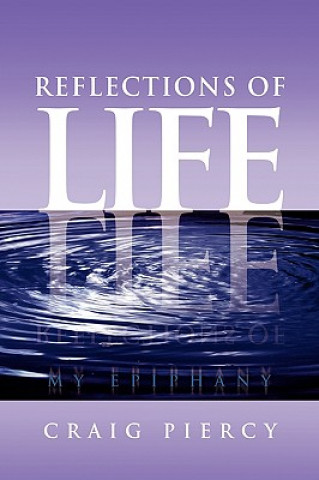 Kniha Reflections of Life Craig Piercy