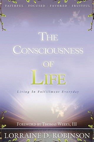 Kniha Consciousness of Life Lorraine D Robinson