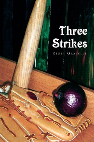 Carte Three Strikes Renee Gravelle