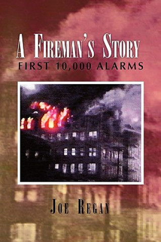 Livro Fireman's Story Joe Regan