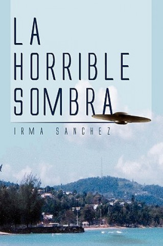 Książka Horrible Sombra Irma Sanchez