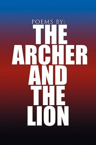 Carte Poems by The Archer and the Lion