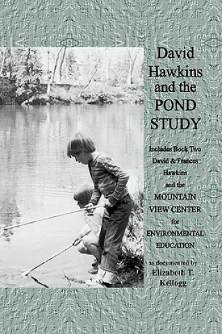 Carte David Hawkins and the Pond Study Kellogg