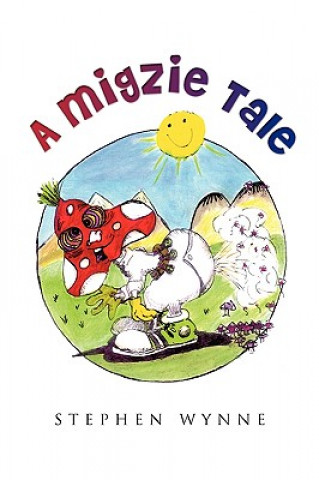 Buch Migzie Tale Stephen Wynne