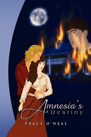 Kniha Amnesia's Destiny Tracy O'Neal