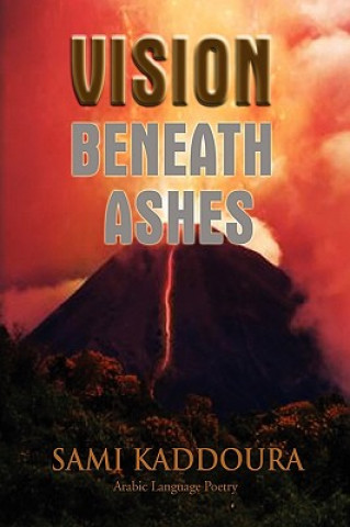 Книга Vision Beneath Ashes Sami Kaddoura