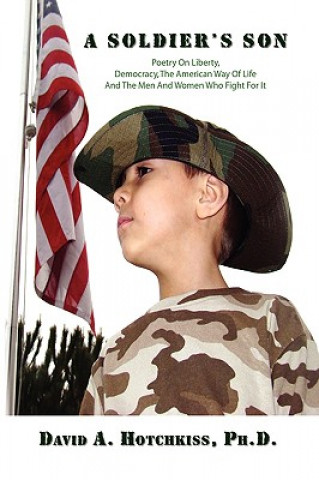Книга Soldier's Son David A Hotchkiss Ph D