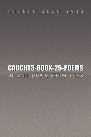 Kniha Cauchy3-Book-25-Poems Cheung Shun Sang