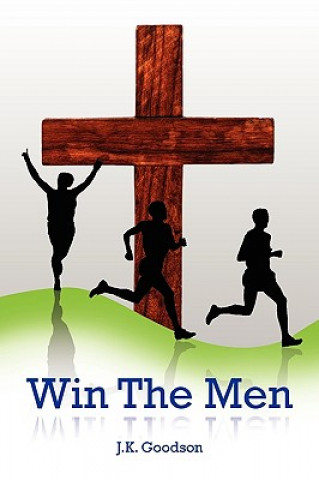 Книга Win the Men J K Goodson
