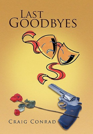 Book Last Goodbyes Craig Conrad