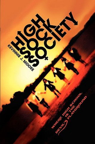 Buch High Sock Society Kevinnie J Moore