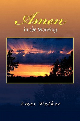 Книга Amen in the Morning Amos Walker