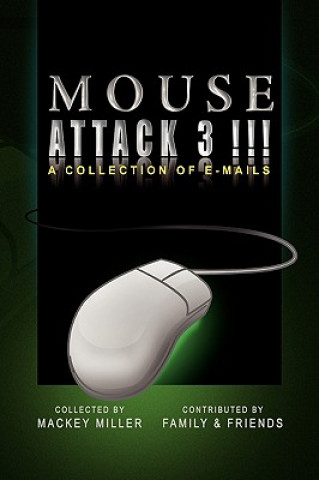 Libro Mouse Attack 3!!! Mackey Miller