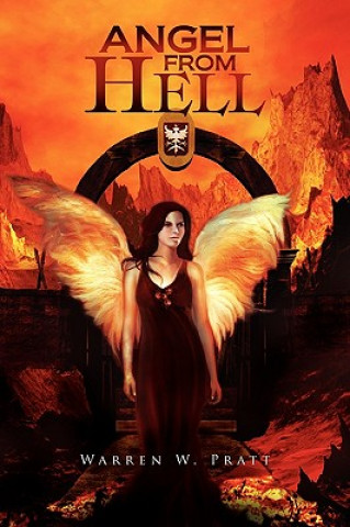 Книга Angel from Hell Warren W Pratt