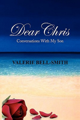 Knjiga Dear Chris Valerie Bell-Smith