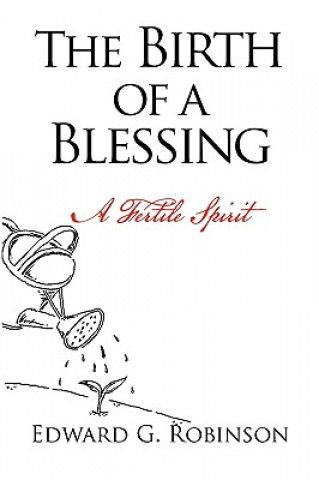 Book Birth of a Blessing Edward G Robinson