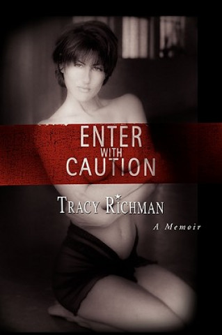 Könyv Enter with Caution Tracy Richman