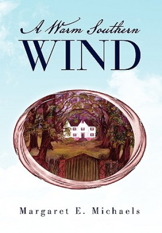 Könyv Warm Southern Wind Margaret E Michaels