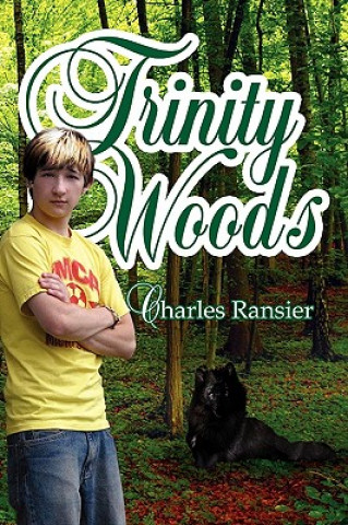 Livre Trinity Woods Charles Ransier