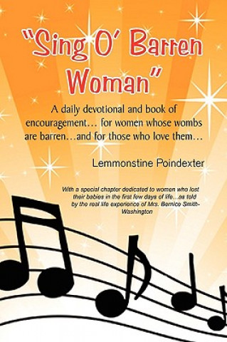 Kniha ''Sing O` Barren Woman'' Lemmonstine Poindexter