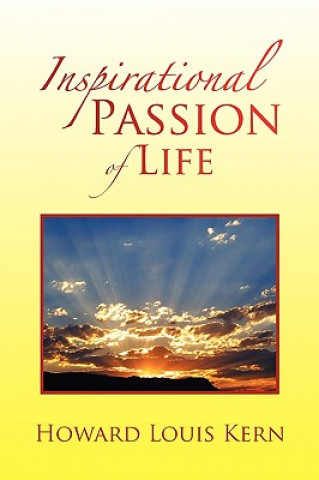 Carte Inspirational Passion of Life Howard Louis Kern
