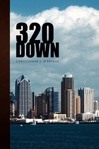 Книга 320 Down Christopher J O'Bryant