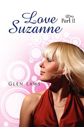 Kniha Love Suzanne (Part II) Glen Laws