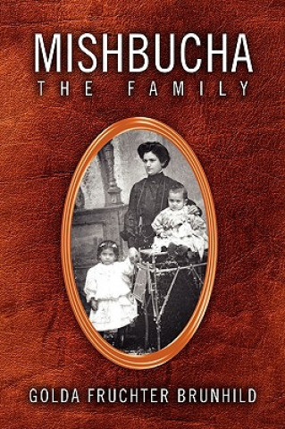 Książka Mishbucha - The Family Golda Fruchter Brunhild