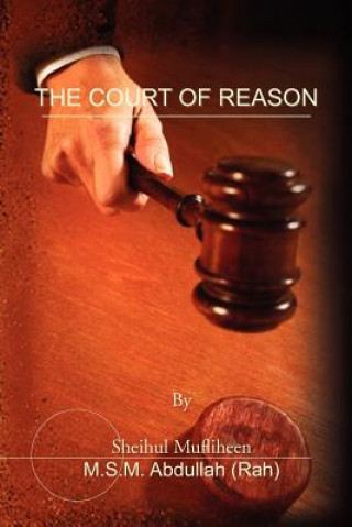 Book Court of Reason M S M Abdullah (Rah)