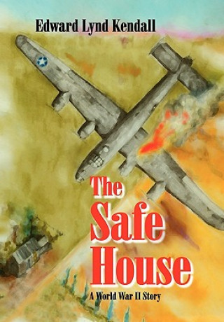 Книга Safe House Edward Lynd Kendall