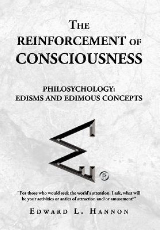 Könyv Reinforcement of Consciousness Edward L Hannon