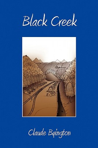 Βιβλίο Black Creek Claude Byington