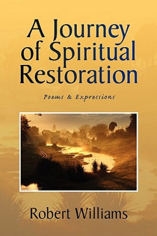 Kniha Journey of Spiritual Restoration Robert Williams