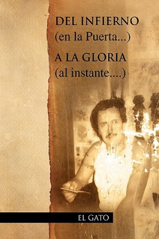 Книга del Infierno (En La Puerta...) a la Gloria (Al Instante....) El Gato