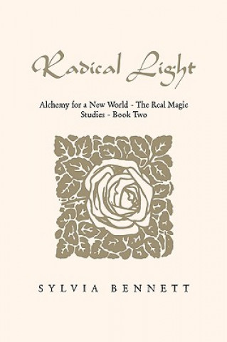 Kniha Radical Light Sylvia Bennett